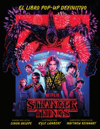 stranger things - el libro pop-up definitivo - Simon Arizpe / Kyle Lambert / Matthew Rinhart