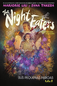 the night eaters 2 - sus pequeñas parcas - Marjorie Liu / Sana Takeda