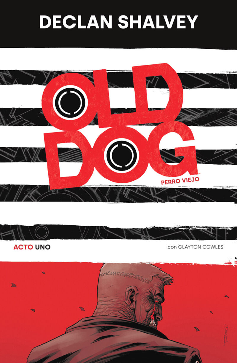 old dog 1 (perro viejo) - Declan Shalvey