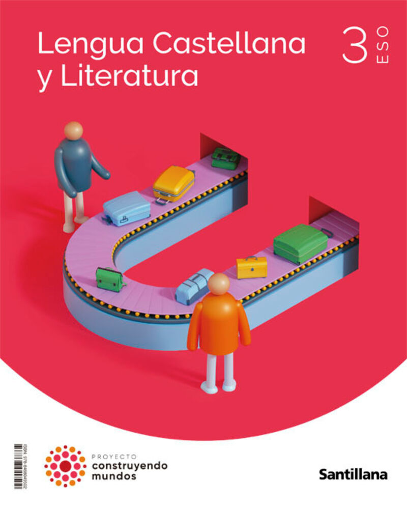 eso 3 - lengua castellana y literatura - construyendo mundos