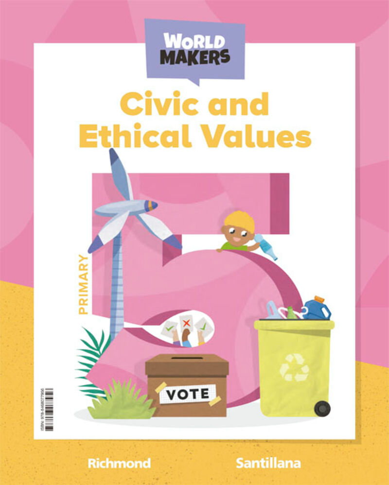 EP 5 - CIVIC AND ETHICAL VALUES - WORLD MAKERS