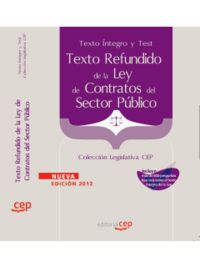 TEXTO INTEGRO Y TEST - LEY DE CONTRATOS DEL SECTOR PUBLICO