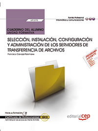 cp - cuaderno - seleccion, instalacion, configuracion y adm - Francisco Carvajal Palomares