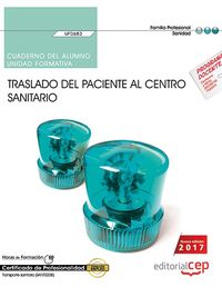 CP - CUAD. TRASLADO DEL PACIENTE AL CENTRO SANITARIO - UF06