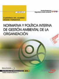 CP - CUAD NORMATIVA Y POLITICA INTERNA DE GESTION AMBIENTAL