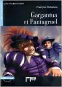 GARGANTUA ET PANTAGRUEL (+CD)