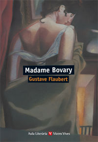 madame bovary - Gustave Flaubert / Teresa Barjau Condominas / Gary Kelley (il. )