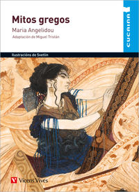 mitos gregos - Maria Angelidou / Miguel Tristan / Santiago Muras Sanmartin / Agustin Sanchez Aguilar