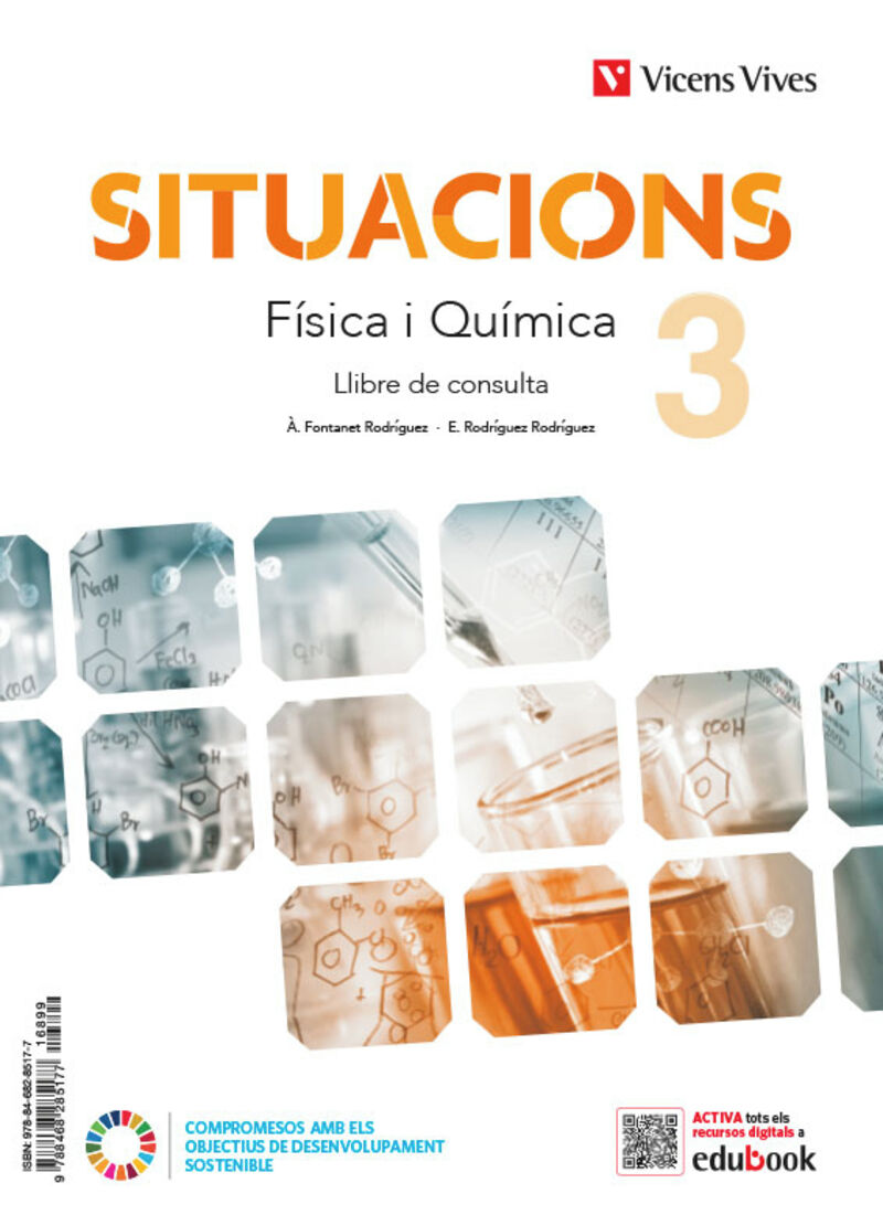 ESO 3 - FISICA I QUIMICA (CAT) - LLIBRE CONSULTA + QUAD APRENENTATGE + DIGITAL - SITUACIONS