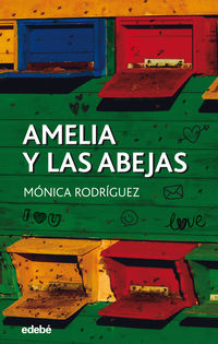 amelia y las abejas - Monica Rodriguez