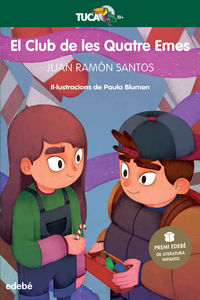 club de los quatre emes, el (premi edebe de literatura infantil 2021) - Juan Ramon Santos / Paula Blumen (il. )