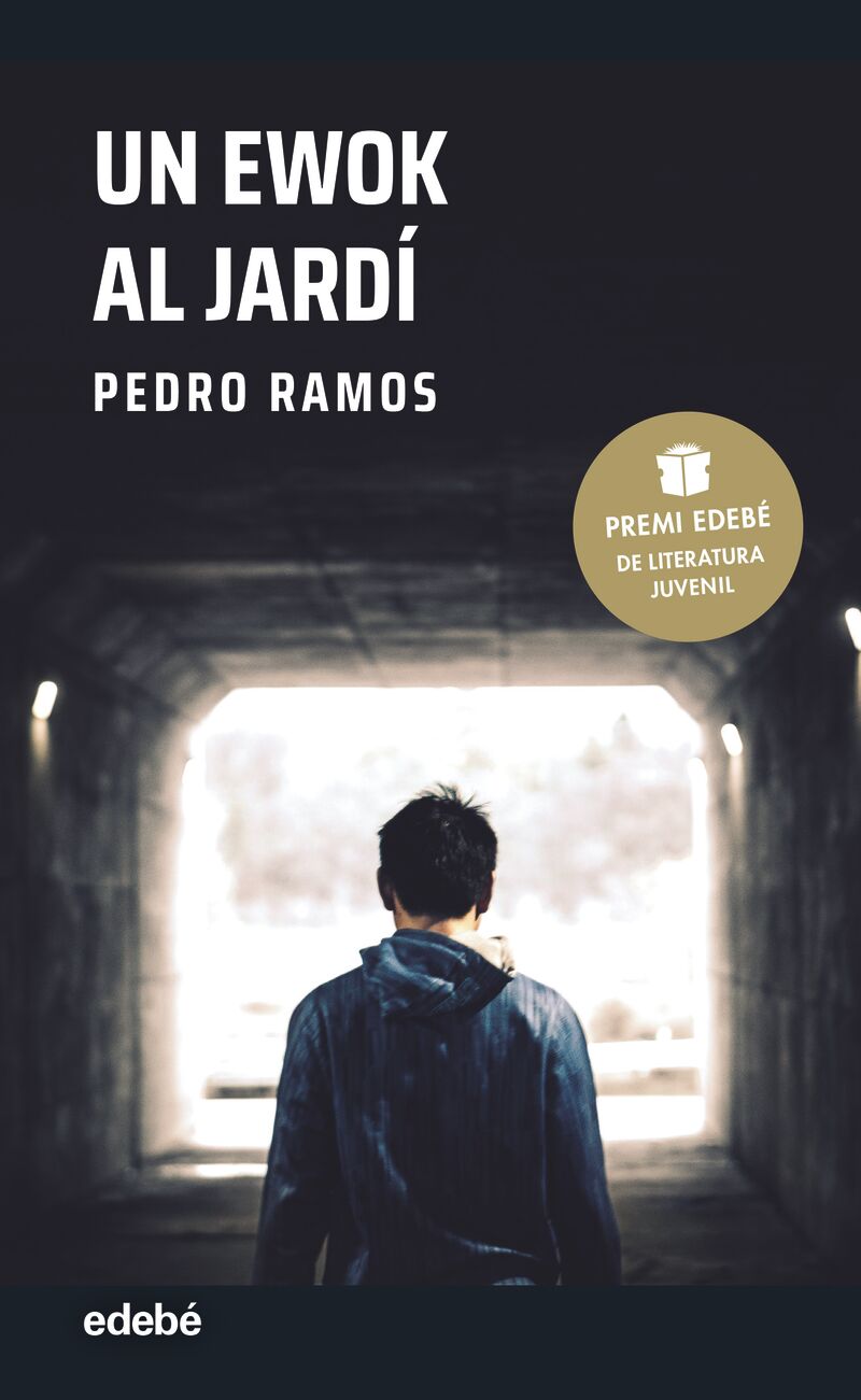 un ewok al jardi (premi edebe de literatura juvenil 2022) - Pedro Ramos Garcia