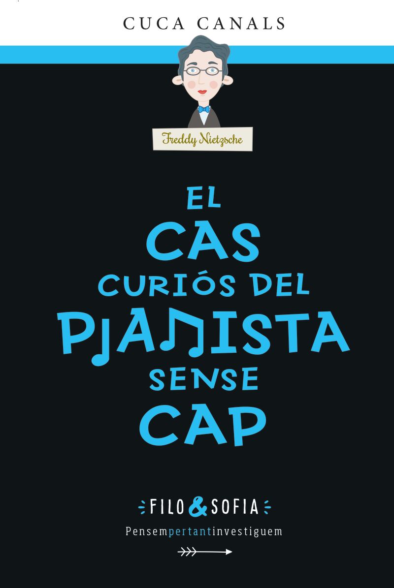FILO & SOFIA 3 - EL CAS CURIOS DEL PIANISTA SENSE CAP