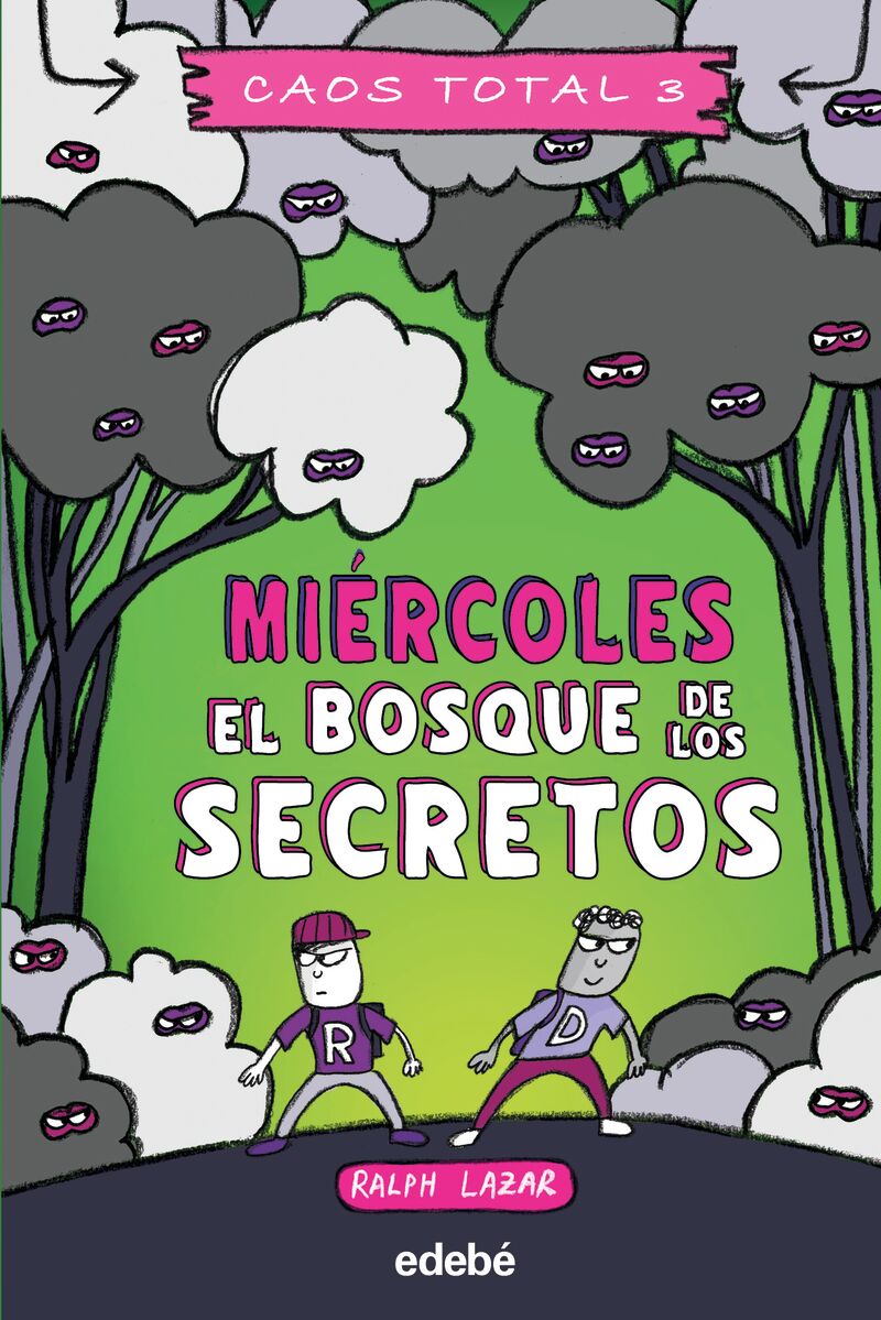 MIERCOLES - EL BOSQUE DE LOS SECRETOS