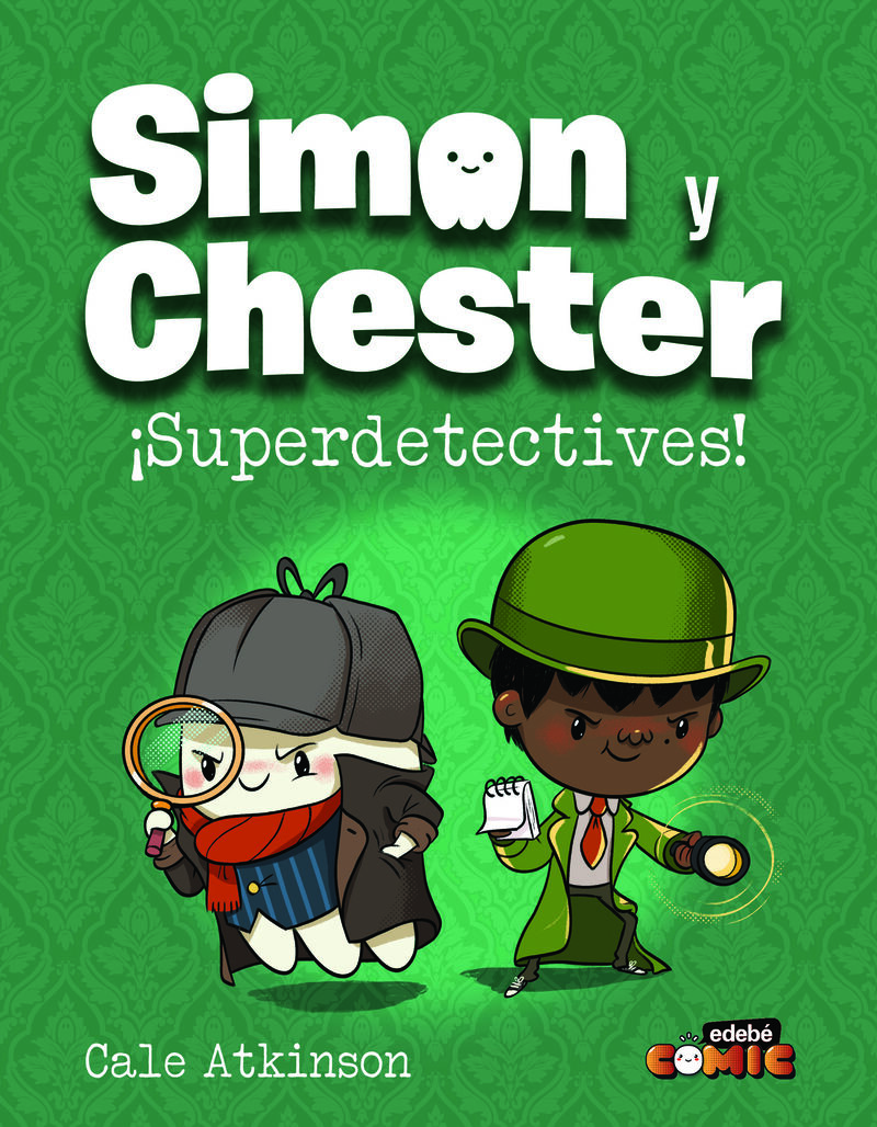 SIMON Y CHESTER - ¡SUPERDETECTIVES!