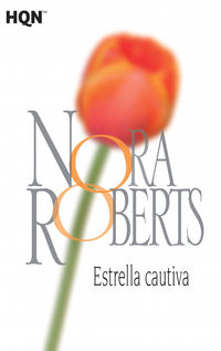 estrella cautiva - Nora Roberts