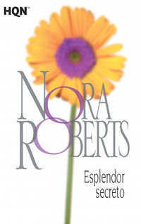 esplendor secreto - Nora Roberts