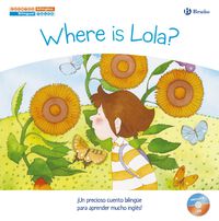 cuentos bilingues 2 - where is lola? = ¿donde esta lola? - Concha Lopez Narvaez