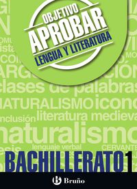 bach 1 - objetivo aprobar lengua y literatura - Carmen Jimenez Garcia-Brazales