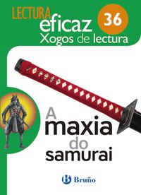 ep 5 / 6 - a maxia do samurai - xogo de lectura - Aa. Vv.