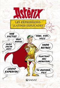 ASTERIX - LES EXPRESSIONS LLATINES EXPLICADES - DE LA A A LA Z