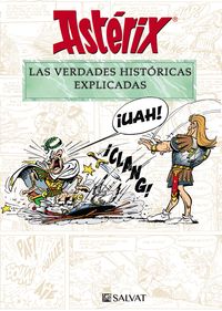 asterix - las verdades historicas explicadas