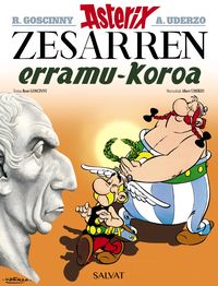zesarren erramu-koroa - Rene Goscinny / Albert Uderzo (il. )