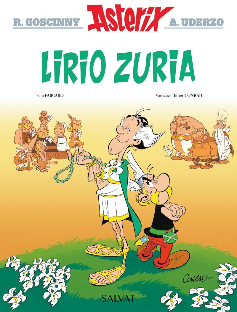 lirio zuria - Rene Goscinny / Fabcaro / Albert Uderzo (il. ) / Didier Conrad (il. )