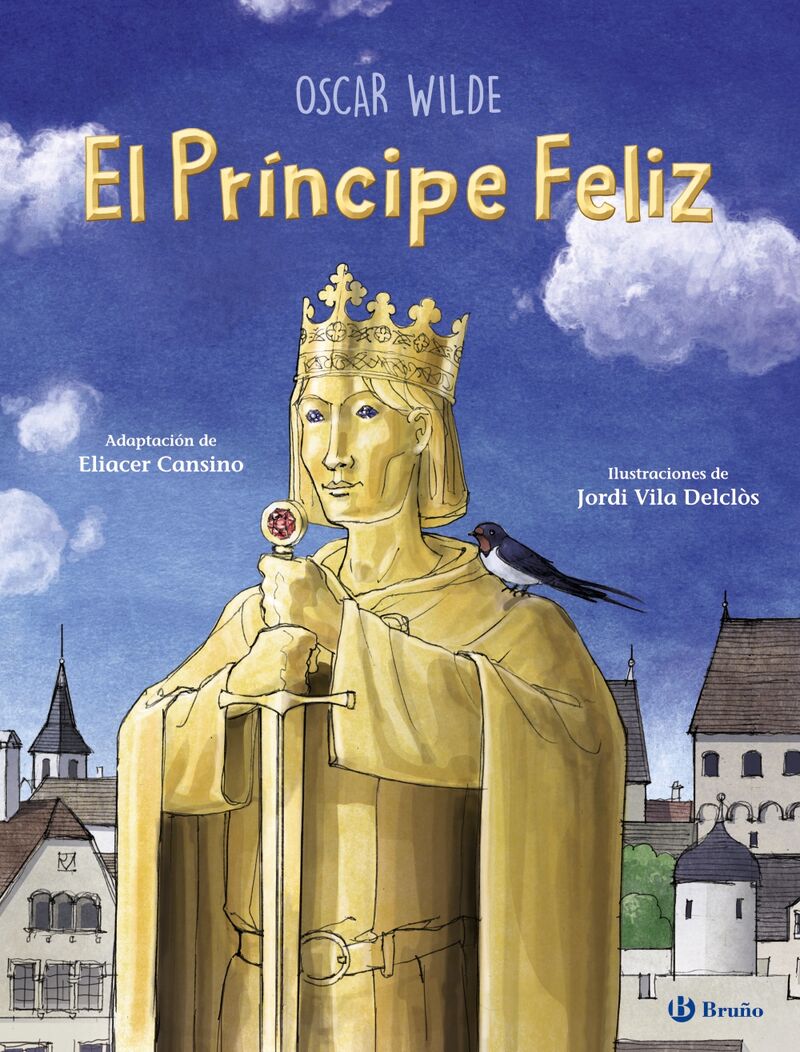 el principe feliz - Oscar Wilde / Jordi Vila Delclos (il. )