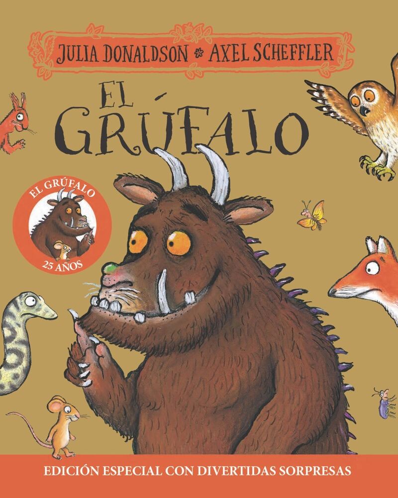 el grufalo (ed. 25 aniversario) - Julia Donaldson / Axel Scheffler (il. )