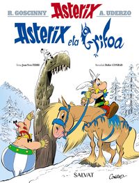 asterix eta grifoa - Rene Goscinny / Jean-Yves Ferri / Albert Uderzo (il. ) / Didier Conrad (il. )