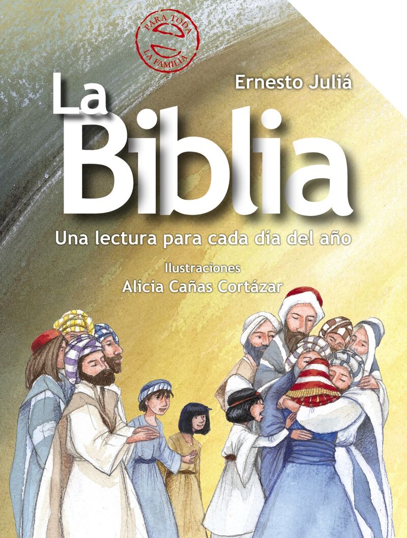 la biblia - una lectura para cada dia del año - Ernesto Julia