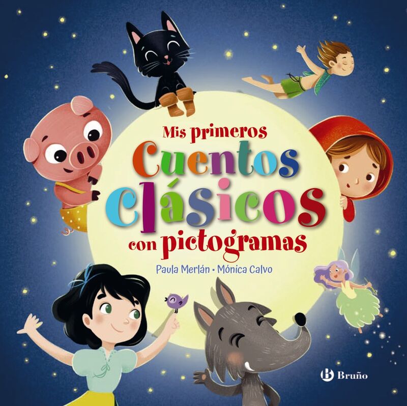 mis primeros cuentos clasicos con pictogramas - Paula Merlan / Monica Calvo Gil (il. )