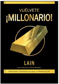 vuelvete millonario - Lain Garcia Calvo