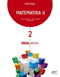 batx 2 - matematika nnzz (pv, nav) - hazi eta hezi bat eginik - Jose Colera Jimenez / Maria Jose Oliveira Gonzalez / Ramon Colera Cañas