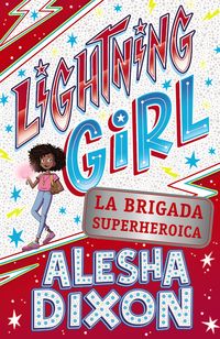 lightning girl 2 - la brigada superheroica