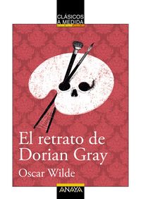El retrato de dorian gray - Oscar Wilde / Goyo Rodriguez (il. )