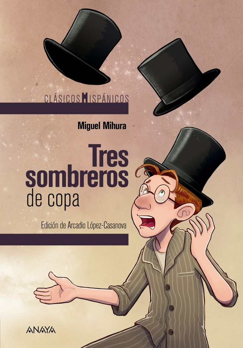 tres sombreros de copa - Miguel Mihura / Xavier Bonet (il. )