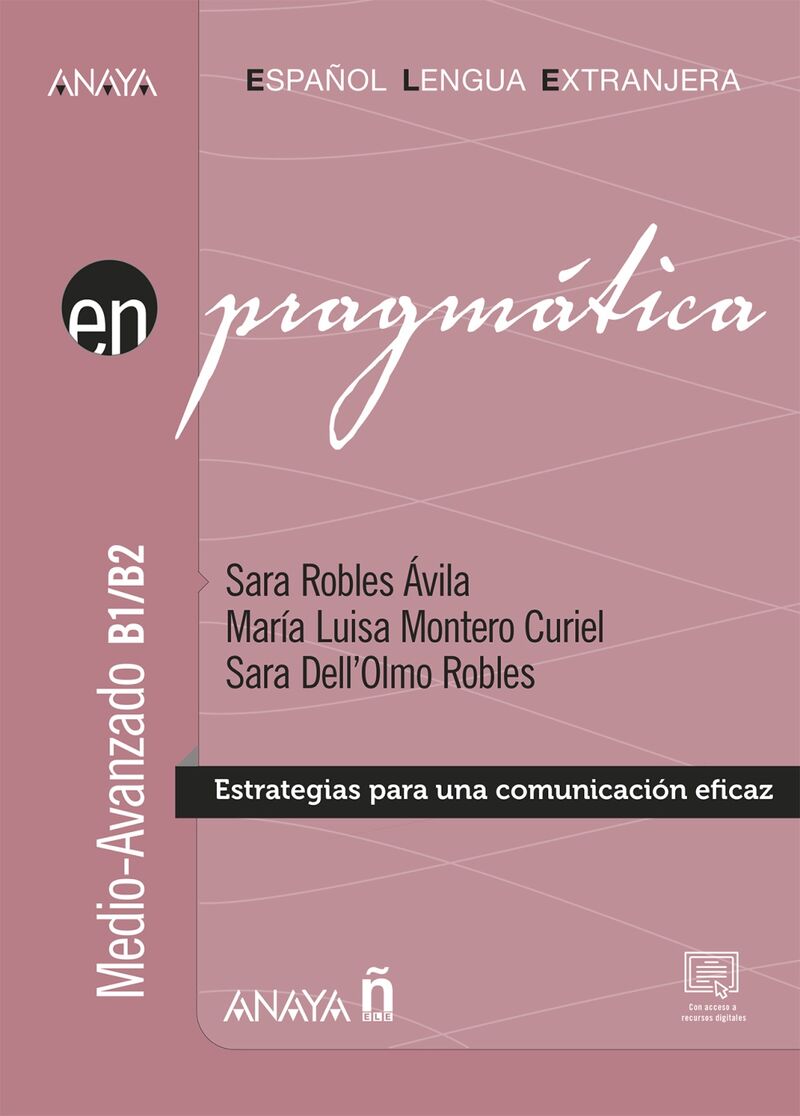 pragmatica - nivel medio-avanzado b1-b2 - Sara Robles Avila / [ET AL. ]