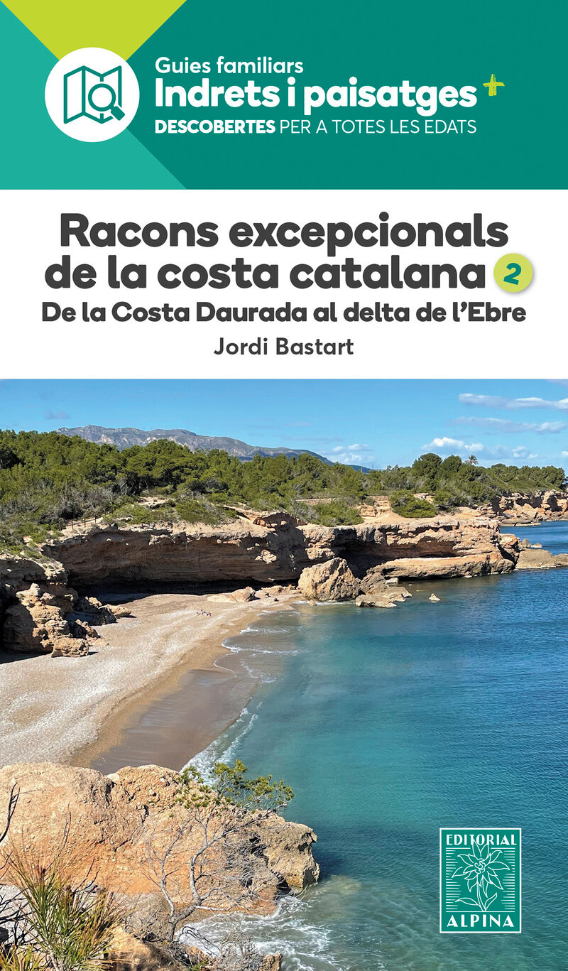 racons excepcionals de la costa catalana - de la costa daurada al delta - Jordi Bastart