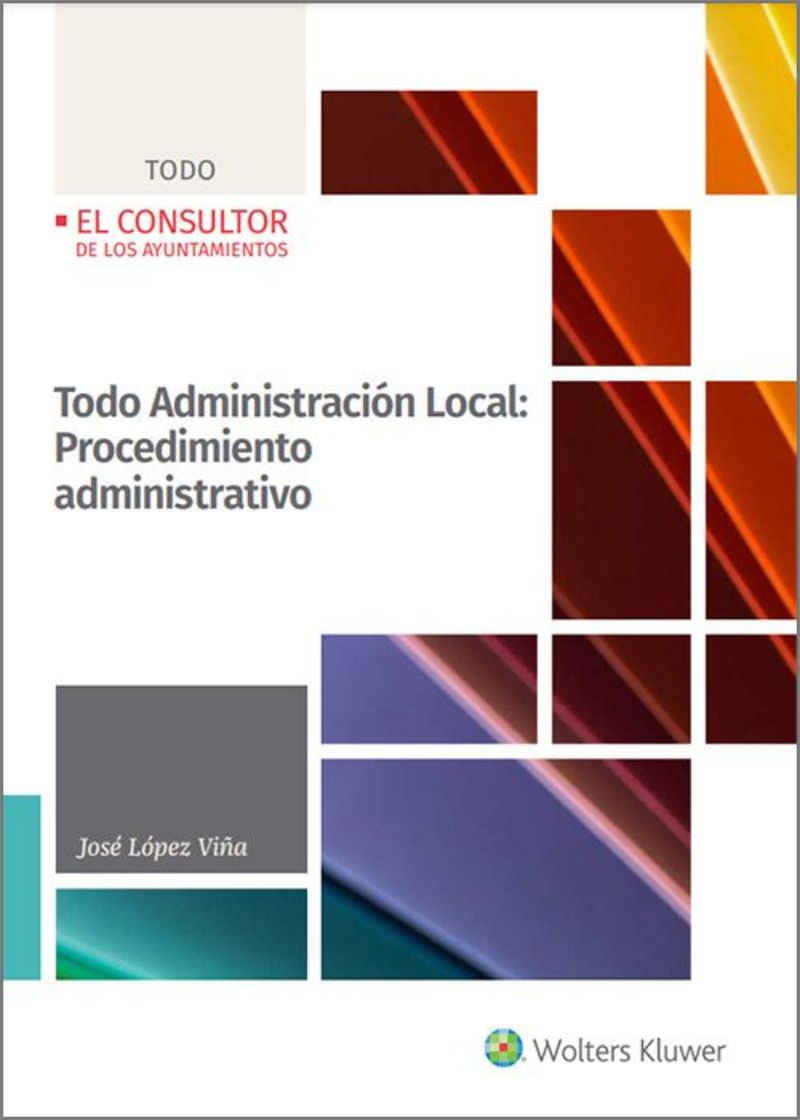 todo administracion local - procedimiento administrativo - Jose Lopez Viña