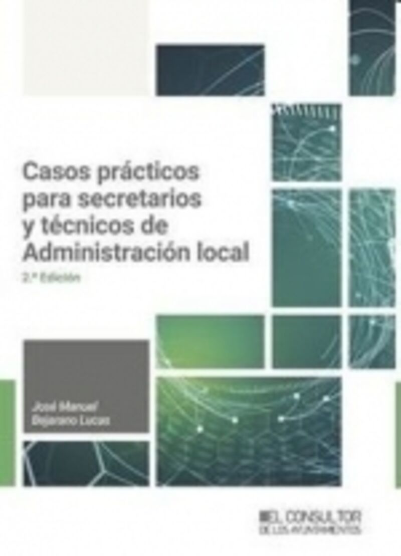 CASOS PRACTICOS PARA SECRETARIOS Y TECNICOS DE ADMINISTRACION LOCAL