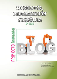 eso 2 - tecnologia, programacion y robotica inventa - Arturo Gomez / [ET AL. ]