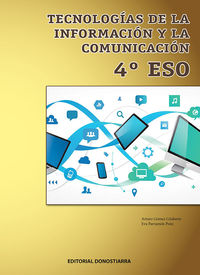 eso 4 - tecnologia de la informacion y comunicacion - Arturo Gomez / [ET AL. ]