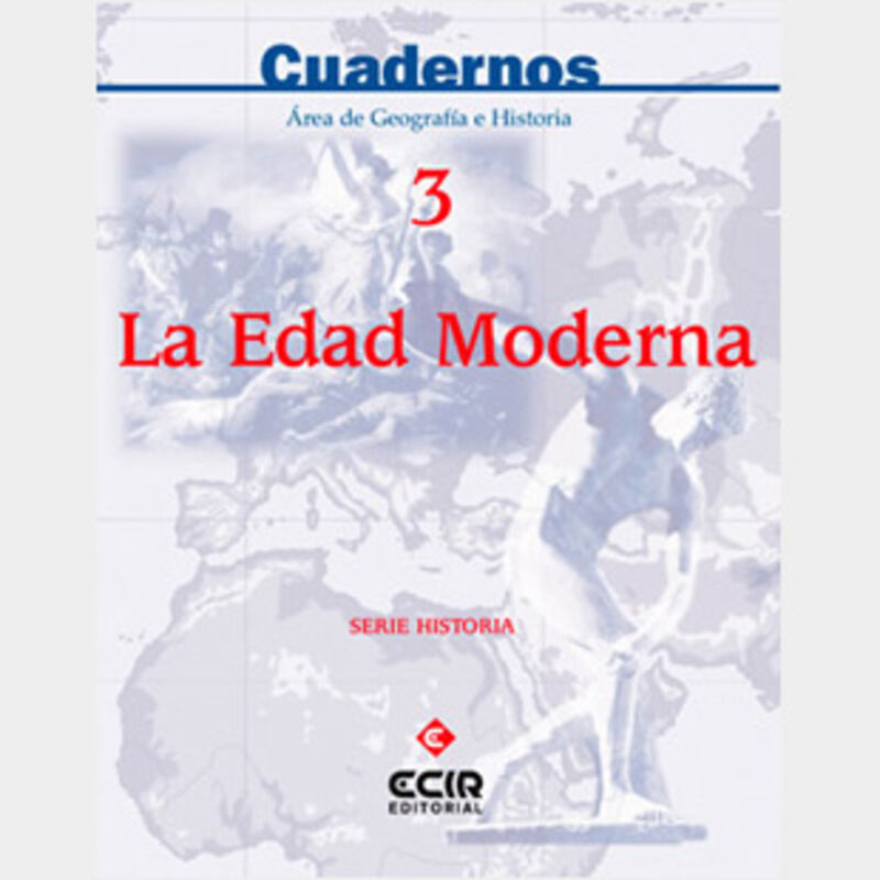 ESO - SOCIALES CUAD 3 - LA EDA MODERNA
