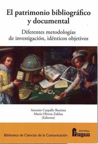 patrimonio bibliografico y documental, el - diferentes metodologias de investigacion, identicos objetivoscos objetivos.