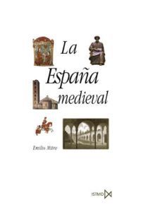 españa medieval, la - sociedades, estados, culturas