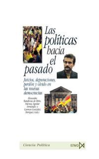 POLITICAS HACIA EL PASADO, LAS