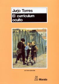 El curriculum oculto - Jurjo Torres Santone