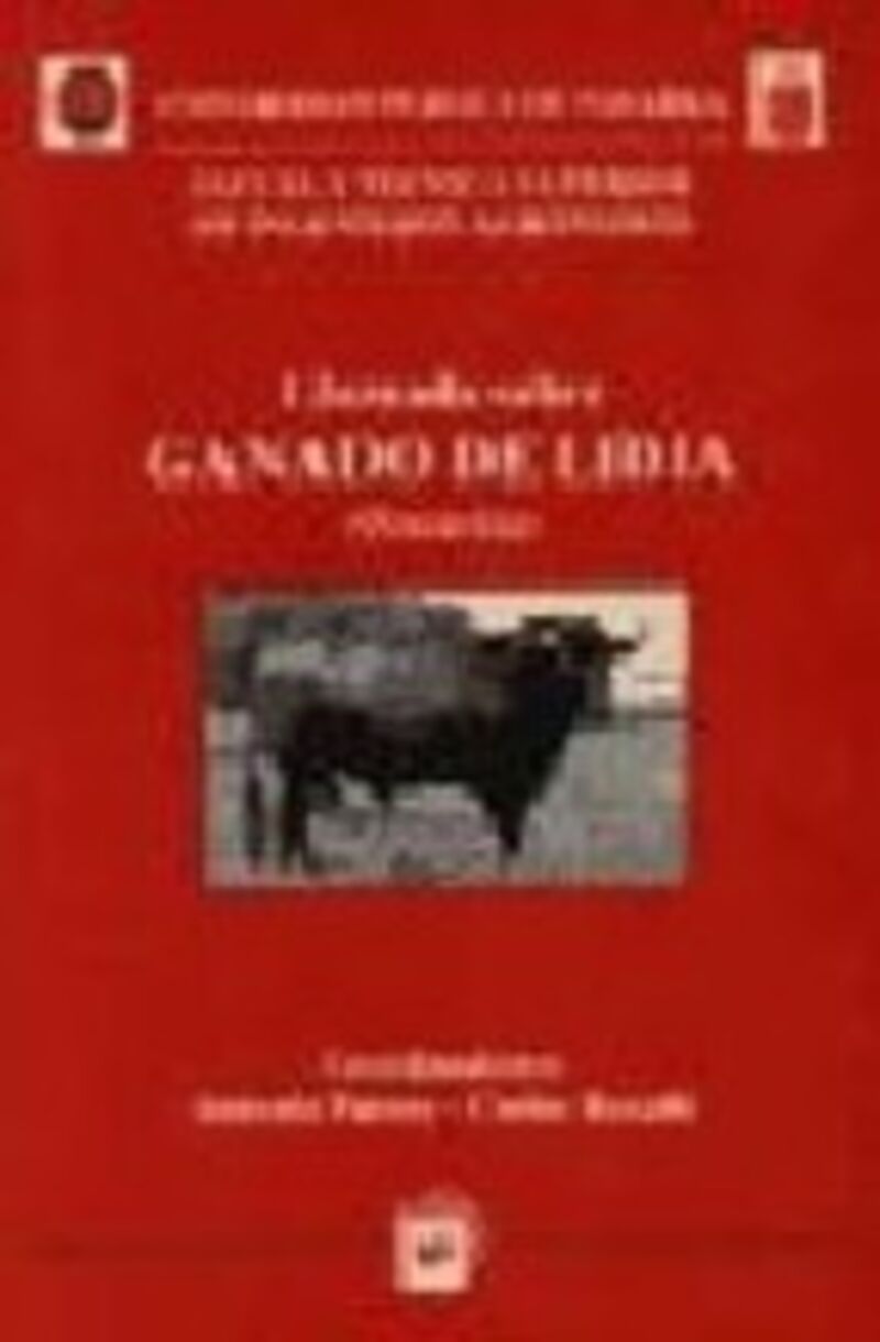 GANADO DE LIDIA - 1ª JORNADAS - PONENCIAS